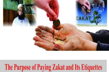 The Purpose of Paying Zakat and Its Etiquettes