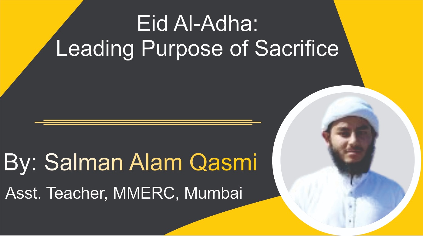 Eidul-al-Adha: Leading Purpose of Sacrifice