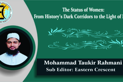 The Status of Women: From History’s Dark Corridors to the Light of Islam