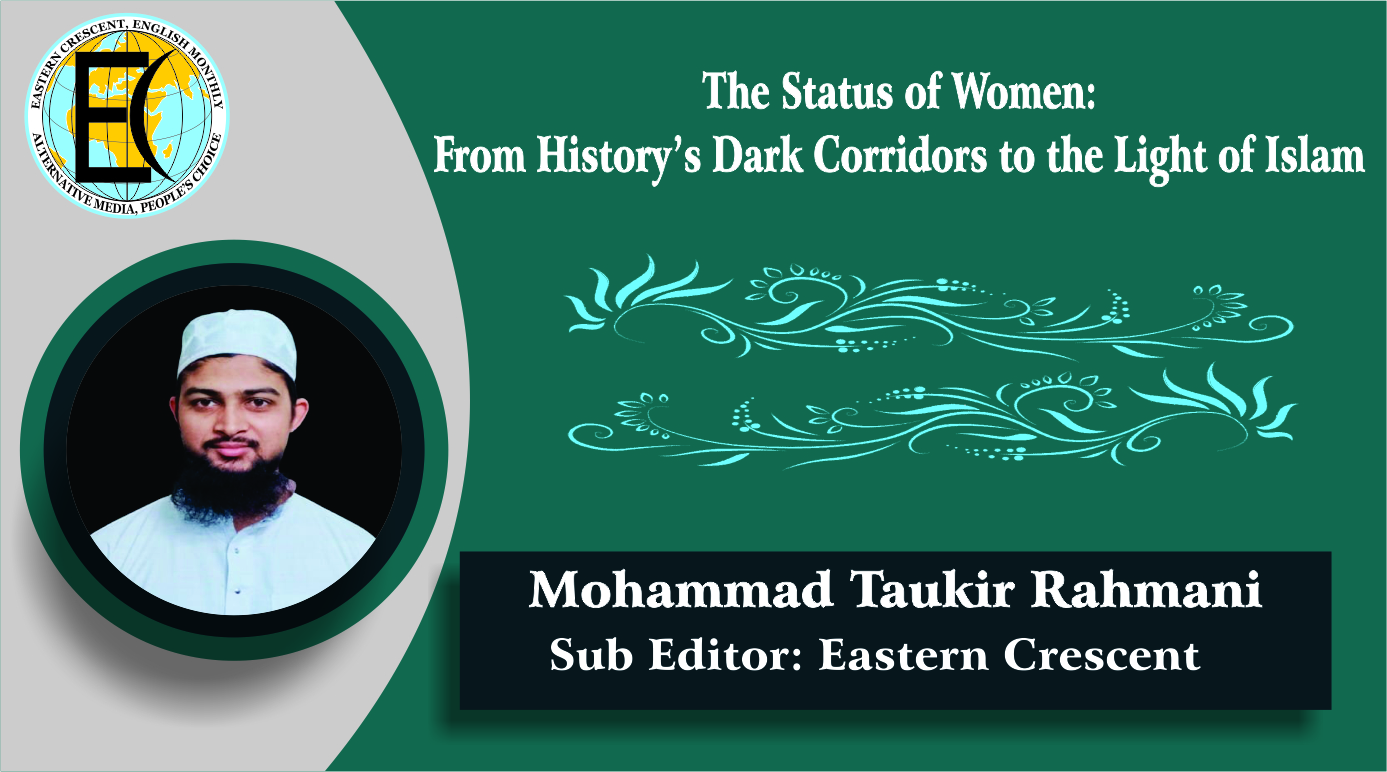 The Status of Women: From History’s Dark Corridors to the Light of Islam