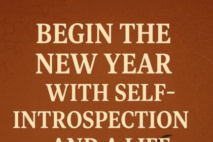 Begin the New Year with Self-Introspection and a Life Manifesto