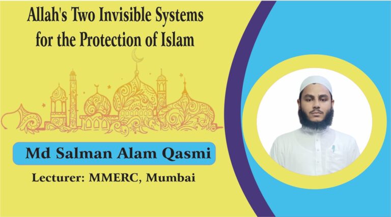 Allah's two Invisible Systems for the Protection of Islam