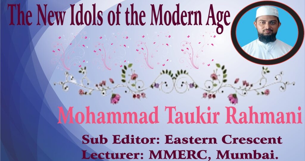 The New Idols of the Modern Age