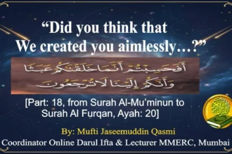  “Did you think that We created you aimlessly…?”