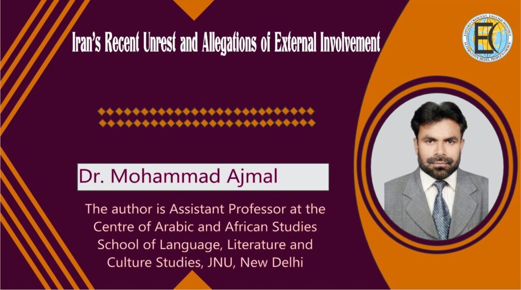 Iran’s Recent Unrest and Allegations of External Involvement