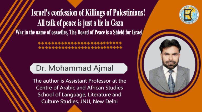 Israel’s confession of Killings of Palestinians! (War in the name of ceasefire, The Board of Peace is a Shield for Israel)
