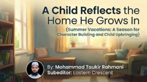 A Child Reflects the Home He Grows In