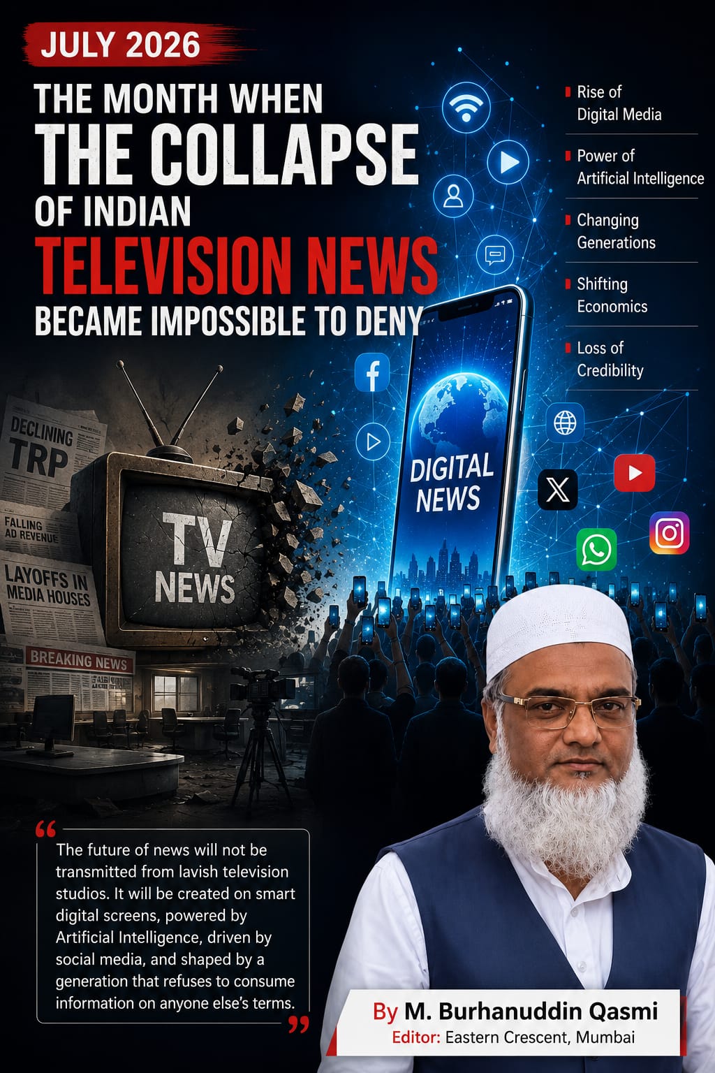 July 2026: The Month When the Collapse of Indian Television News Became Impossible to Deny