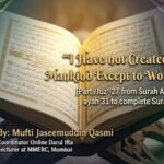 “I Have not Created Jinn and Mankind Except to Worship Me.”