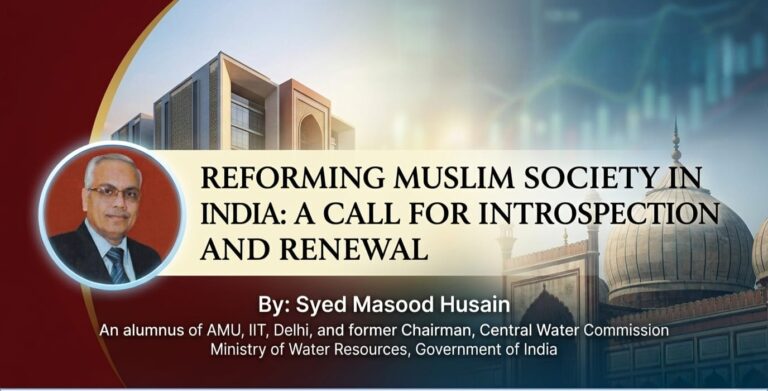 Reforming Muslim Society in India: A Call for Introspection and Renewal
