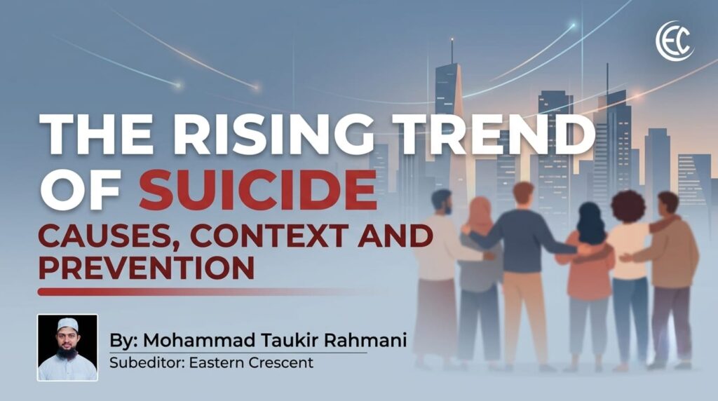 The Rising Trend of Suicide: Causes, Context and Prevention
