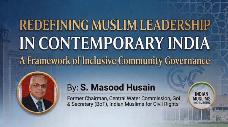 Redefining Muslim Leadership in Contemporary India-A Framework of Inclusive Community Governance