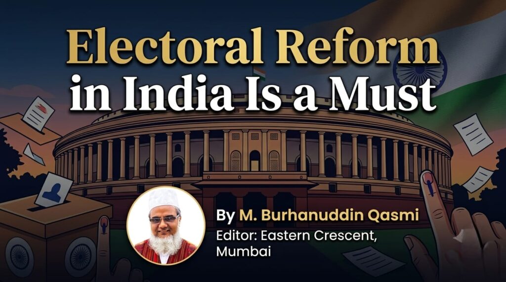 Electoral Reform in India Is a Must