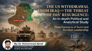 The Withdrawal of US Forces from Iraq and the Threat of an ISIS’ Resurgence:
