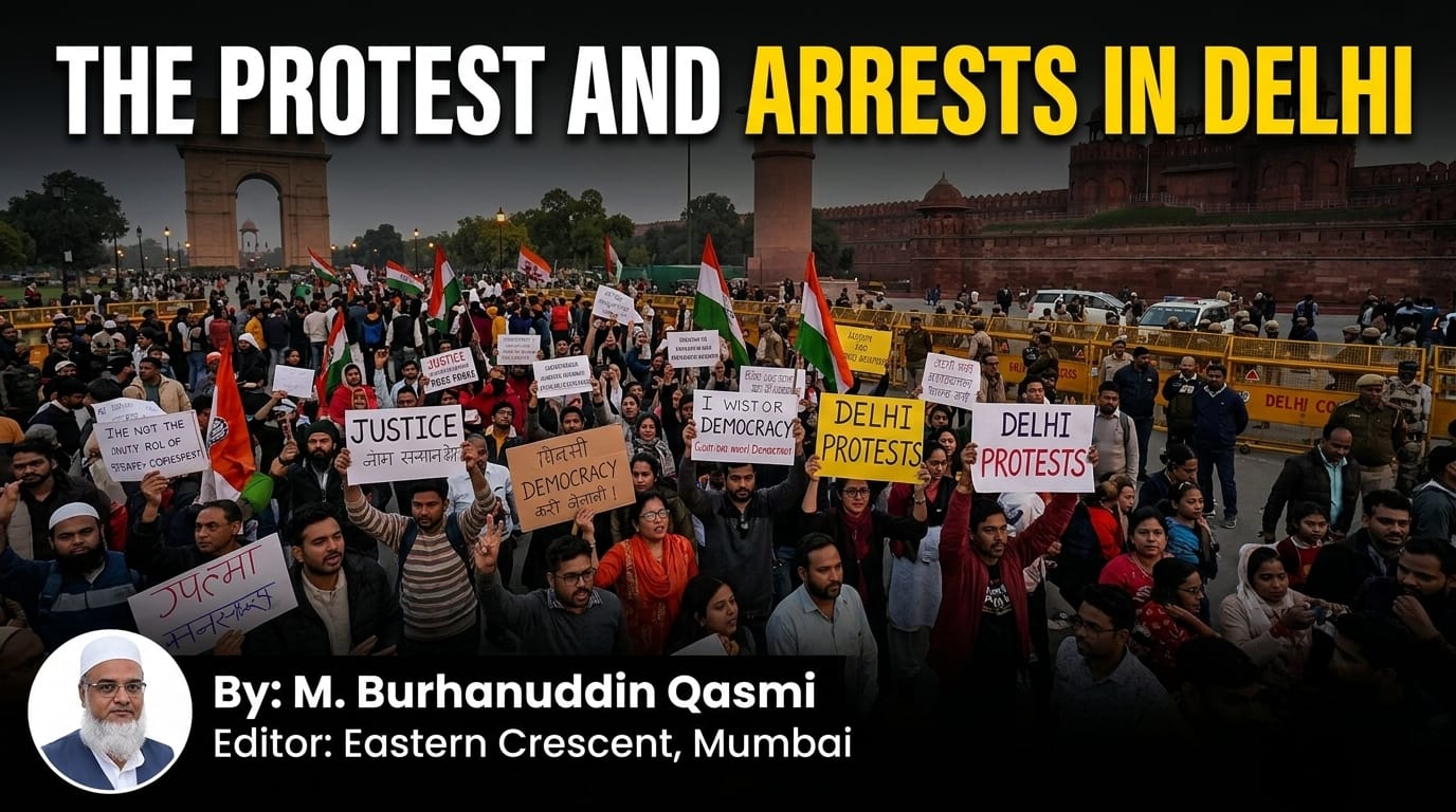 The Protest and Arrests in Delhi